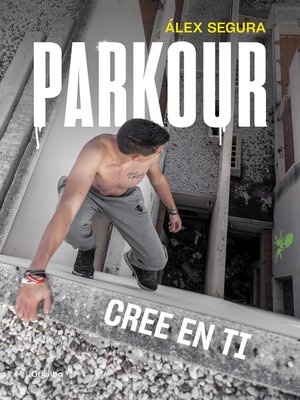 cover image of Parkour. Cree en ti